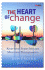The Heart of Change